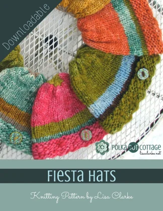 Fiesta Hats Needle or Loom Knitting Pattern by Lisa Clarke. Polka Dot Cottage