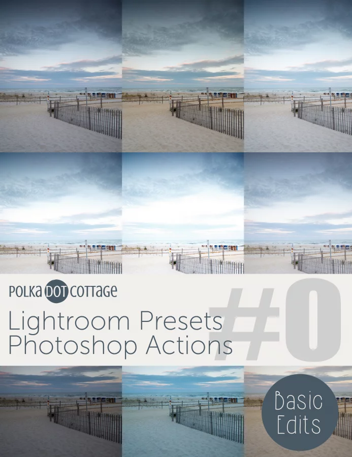 Polka Dot Cottage Lightroom Presets and Photoshop Actions: Basic Edits